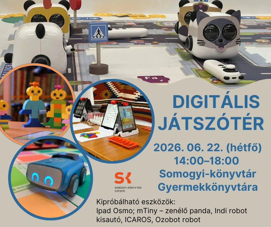 Digitális játszótér – Dobjuk fel együtt a nyári szünet kezdetét!
