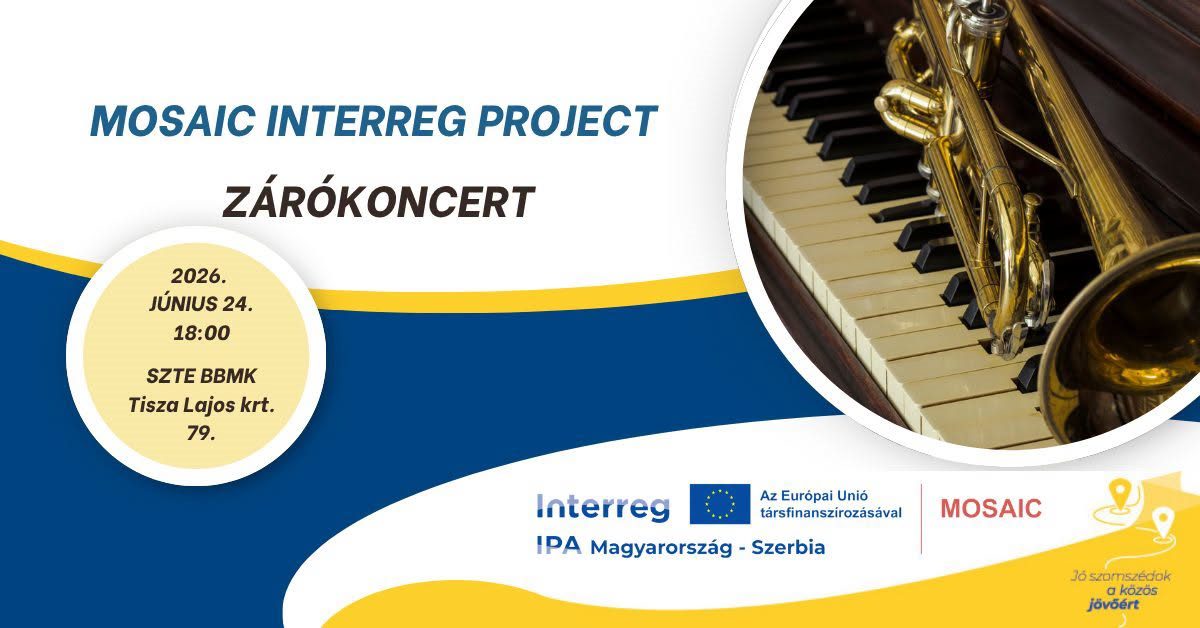 Mosaic Interreg Project zárókoncertje