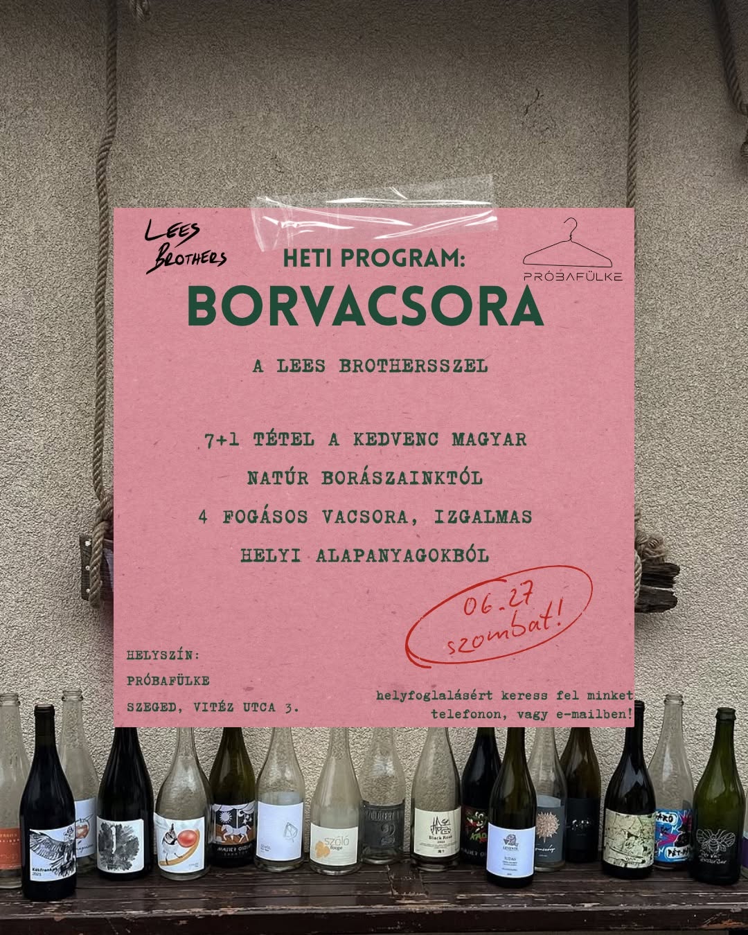 Borvacsora a Próbafülkében