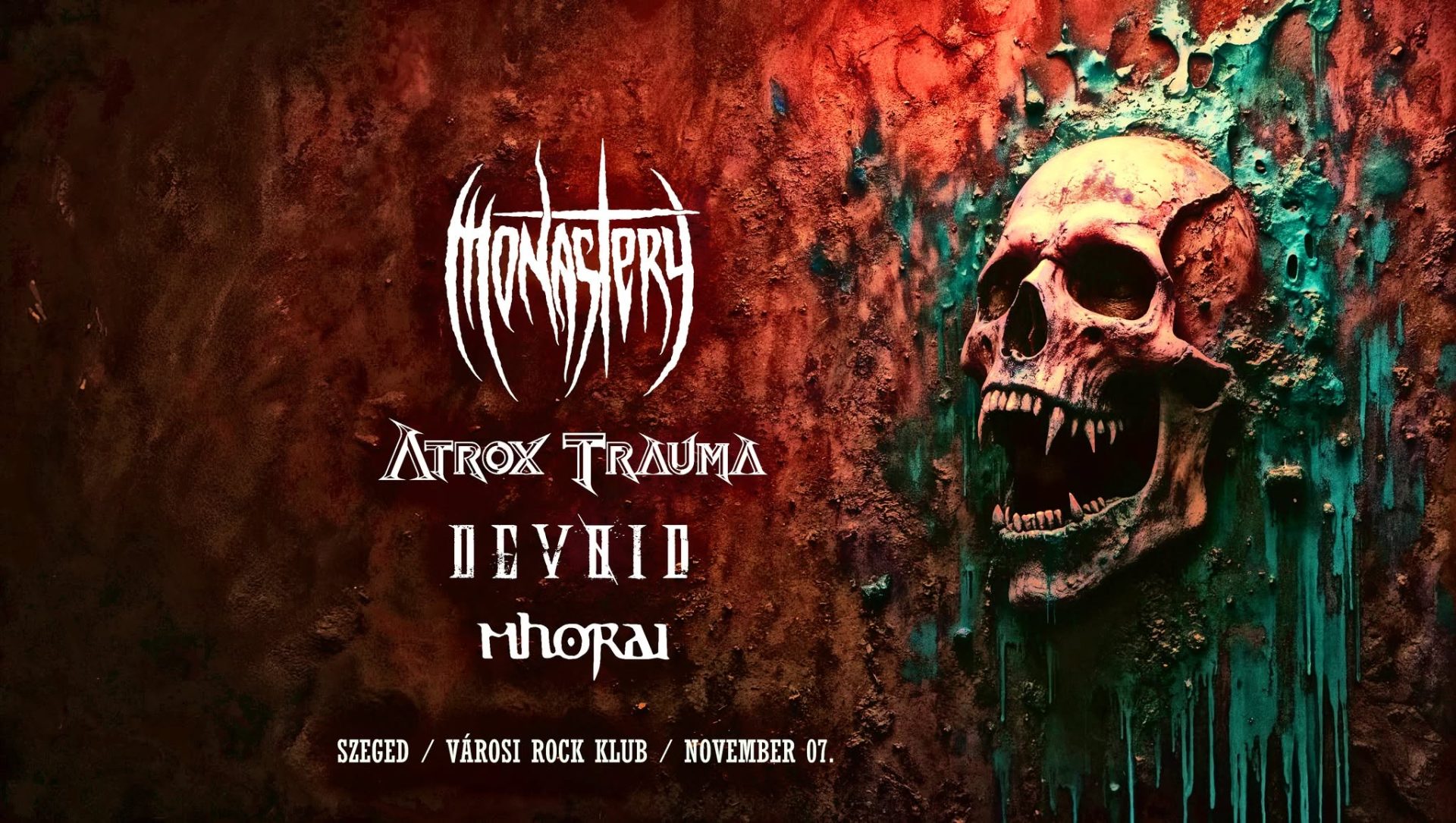 Monastery, Atrox Trauma, Devoid és Mhorai koncert