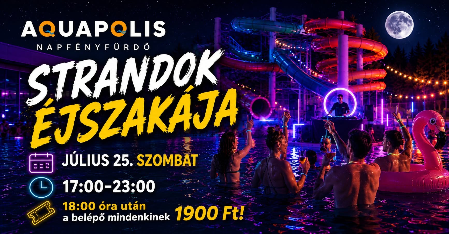 Strandok Éjszakája az Aquapolisban